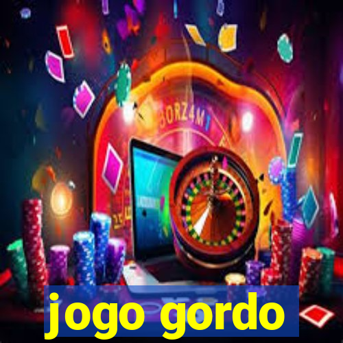 jogo gordo